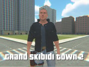 Grand Skibidi Town 2